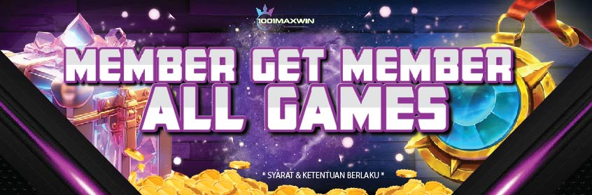 MEMBER GET MEMBER (ALL GAMES)